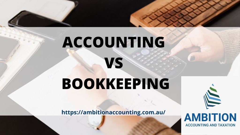 ACCOUNTING VS BOOKKEEPING