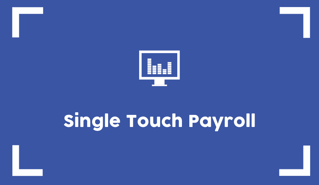 benefits of single touch payroll in Australia