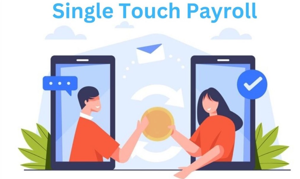 benefits of Single Touch Payroll